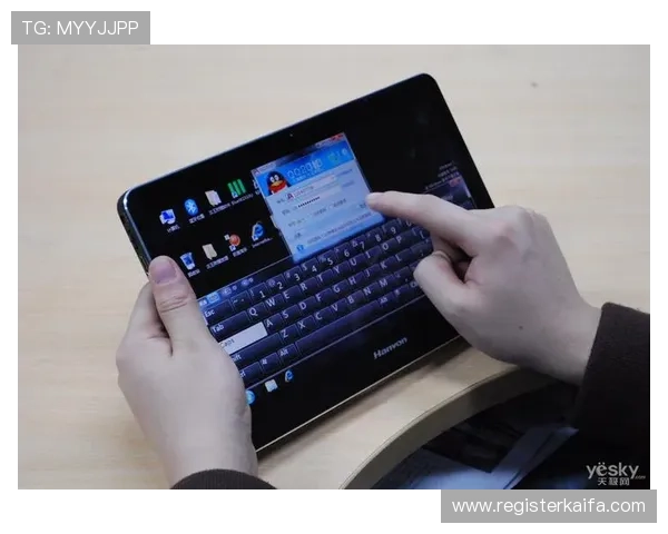 凯发娱乐官网入口多设备登录指南，支持手机、平板和电脑多平台无缝切换体验